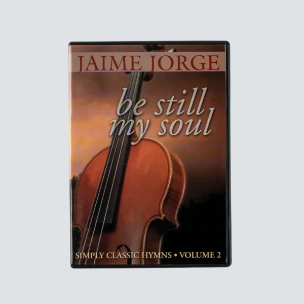 Be Still My Soul - Jamie Jorge DVD
