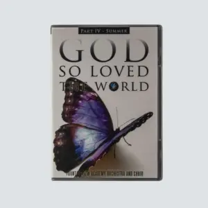 God so Loved the World DVD Part 4 (SUMMER) - Fountainview Academy
